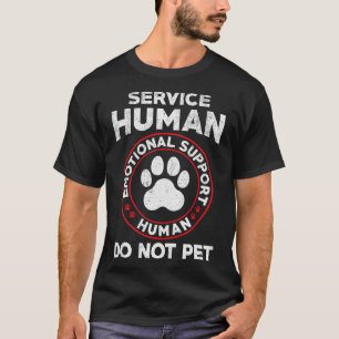 Service Dog Human Do Not Pet Funny Rescue Dog T-Shirt