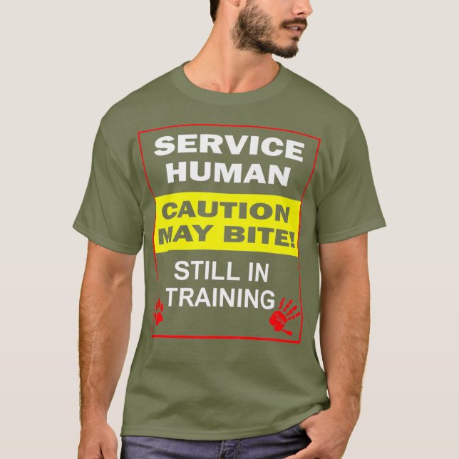Service Dog in Training Funny Human Training Dog T-Shirt (Front)