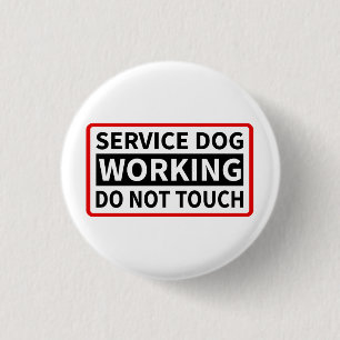 Service Dog Working Please Do Not Touch 3 Cm Round Badge