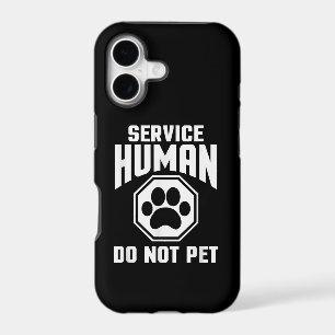 Service Human design Do Not Pet Funny Quote Dog Lo