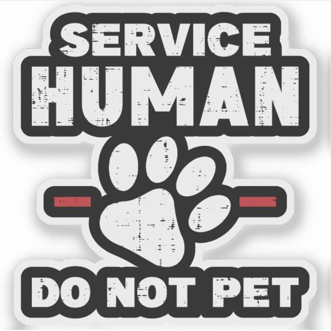Service Human Do Not Pet Funny Dog Lover Gift (Front)