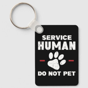 Service Human Do Not Pet Funny Dog Lover Gift Key Ring