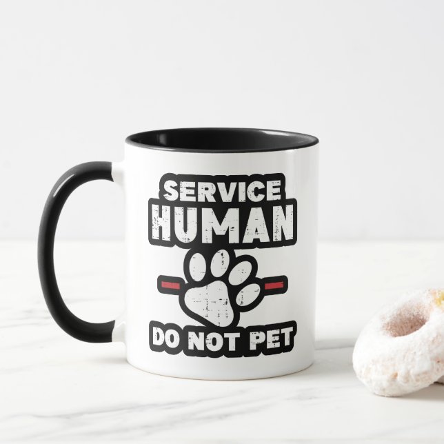 Service Human Do Not Pet Funny Dog Lover Gift Mug (With Donut)