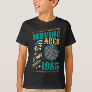 Serving Aces Since 1985 Badminton Lover 40th Birth T-Shirt