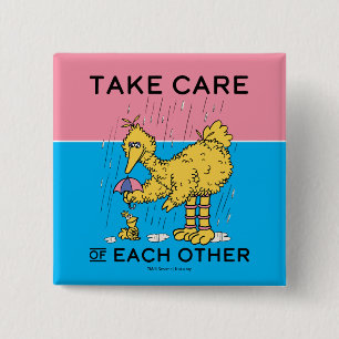 Sesame Street   Big Bird Take Care of Each Other 15 Cm Square Badge