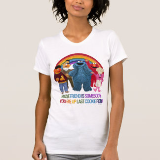 Sesame Street Characters | Friends Quote T-Shirt