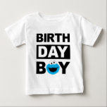 Sesame Street | Cookie Monster - Birthday Boy Baby Baby T-Shirt<br><div class="desc">Celebrate your child's Birthday with this cute "Birthday Boy" shirt featuring Cookie Monster!</div>