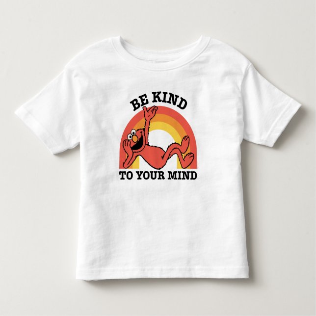 Sesame Street | Elmo Be Kind to Your Mind Toddler T-Shirt (Front)