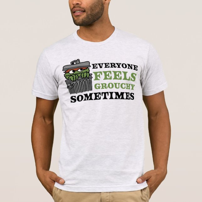 Sesame Street | Oscar the Grouch Feels Grouchy T-Shirt (Front)