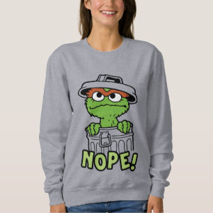 Sesame Street   Oscar the Grouch Nope! Sweatshirt