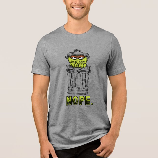 Sesame Street Oscar the Grouch - Nope. Tri-Blend Shirt (Front)