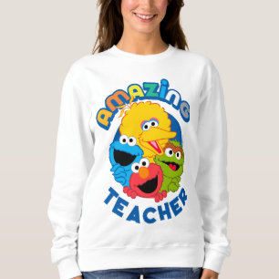 Sesame Street   They Are Amazing Teacher Sweatshirt