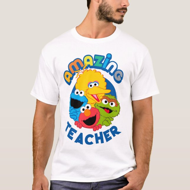 Sesame Street | They Are Amazing Teacher T-Shirt (Front)
