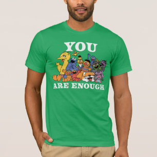 Sesame Street   You Are Enough T-Shirt
