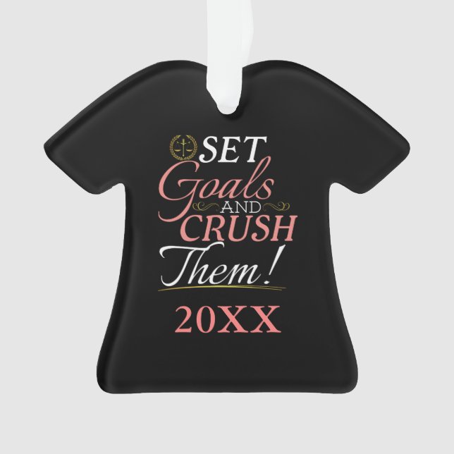Set Goals and Crush Them Quote Ornament (Front)