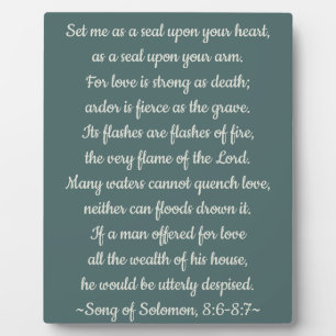 Set me as a seal upon your heart plaque