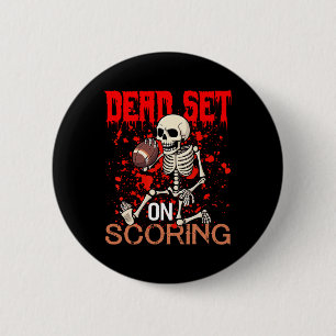 Set On Scoring Skeleton Football Player Halloween 6 Cm Round Badge