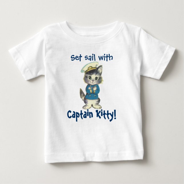 Set Sail with Captain Kitty Baby T-Shirt (Front)
