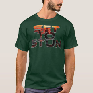 Set To Stun T-Shirt