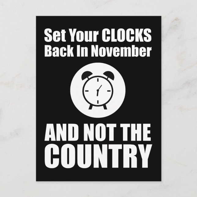 Set Your Clocks Back In November Not The Country Postcard (Front)