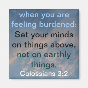 set your minds on things above bible verse magnet