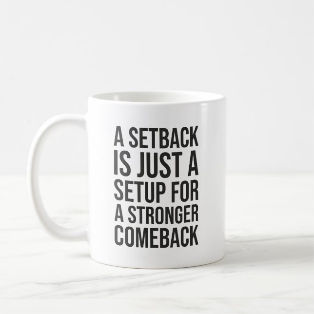 Setback vs Comeback - Success Motivational Coffee Mug (Left)