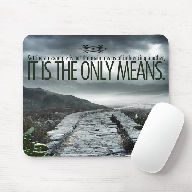 "Setting an example" Inspirational Quote Mouse Pad (With Mouse)