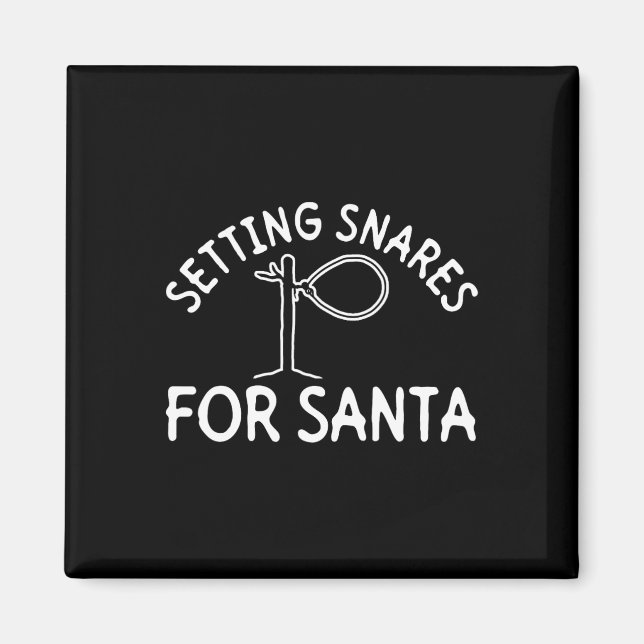 Setting Snares For Santa - Wire Snare Christmas 2  Magnet (Front)