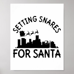 Setting Snares For Santa - Wire Snare Christmas  Poster