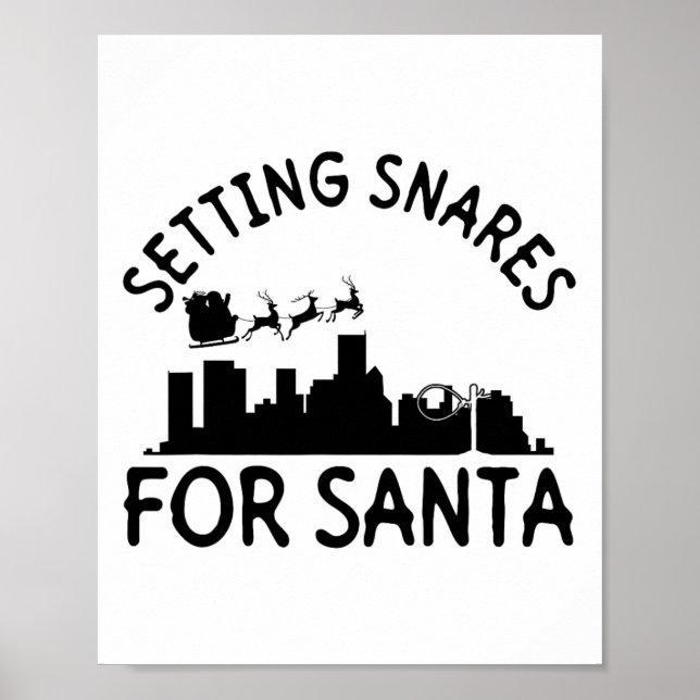 Setting Snares For Santa - Wire Snare Christmas  Poster (Front)
