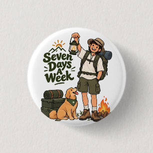Seven Days A Week Camping Adventure Design 3 Cm Round Badge