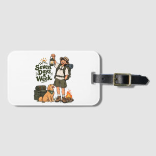 Seven Days A Week Camping Adventure Design Luggage Tag