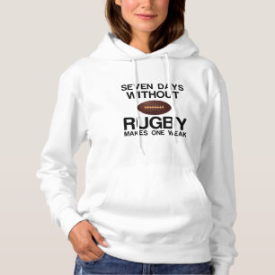 SEVEN DAYS WITHOUT RUGBY MAKES ONE WEAK HOODIE