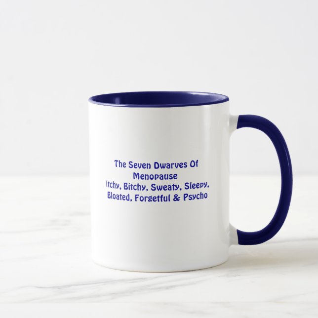 Seven Dwarves Of Menopause - Mug (Right)