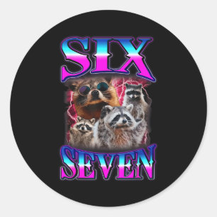 Seven Racoon Bootleg 67 67 Six World Classic Round Sticker