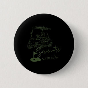 Seven Tee Still On Par 70th Birthday Golfer Golf L 6 Cm Round Badge