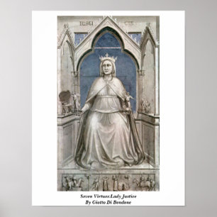 Seven Virtues:Lady Justice By Giotto Di Bondone Poster