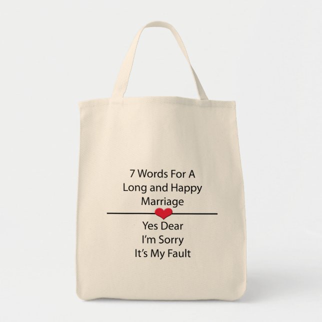 Seven Words For a Long and Happy Marriage Tote Bag (Front)