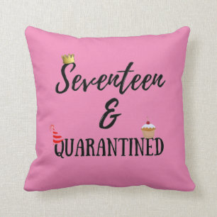 Seventeen Quarantined Birthday Gift 17 Years Old Cushion