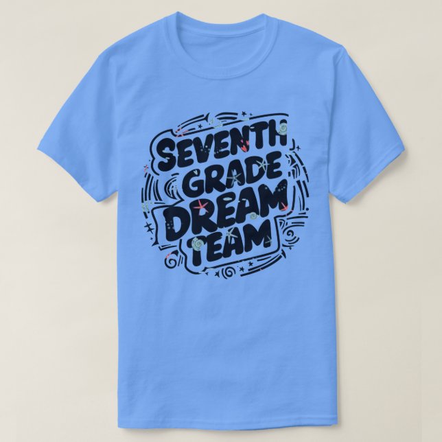 Seventh Grade Dream Team T-Shirt (Design Front)