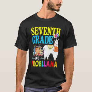 Seventh Grade No Prob Llama Back To School First D T-Shirt
