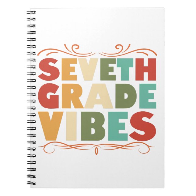 Seventh Grade Vibes Back To School Student Gift Notebook (Front)