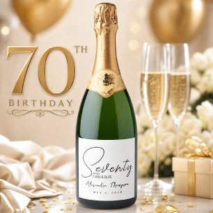 Seventy and Fabulous Name Date 70th Birthday Sparkling Wine Label