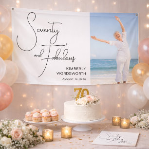 Seventy and Fabulous Photo 70th Birthday Party Banner