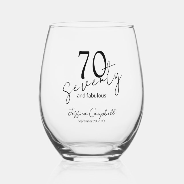 Seventy and Fabulous Script Black 70th Birthday Stemless Wine Glass (Front)