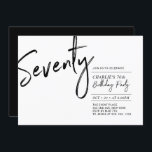 Seventy | Black & White Modern 70th Birthday Party Invitation<br><div class="desc">Celebrate your special day with this simple stylish 70th birthday party invitation. This design features a brush script "Seventy" with a clean layout in black & white colour combo. More designs available at my shop BaraBomDesign.</div>