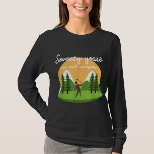 Seventy Years and Still Swinging 70th Birthday Gol T-Shirt