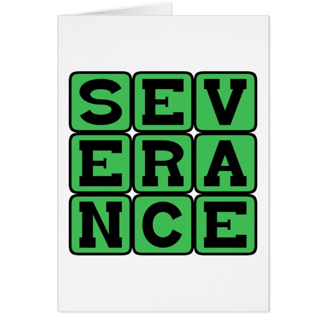 Severance, Pay for Being Fired or Funny Retirement (Front)