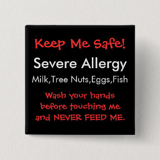Severe Allergy 15 Cm Square Badge