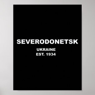Severodonetsk Ukraine Poster